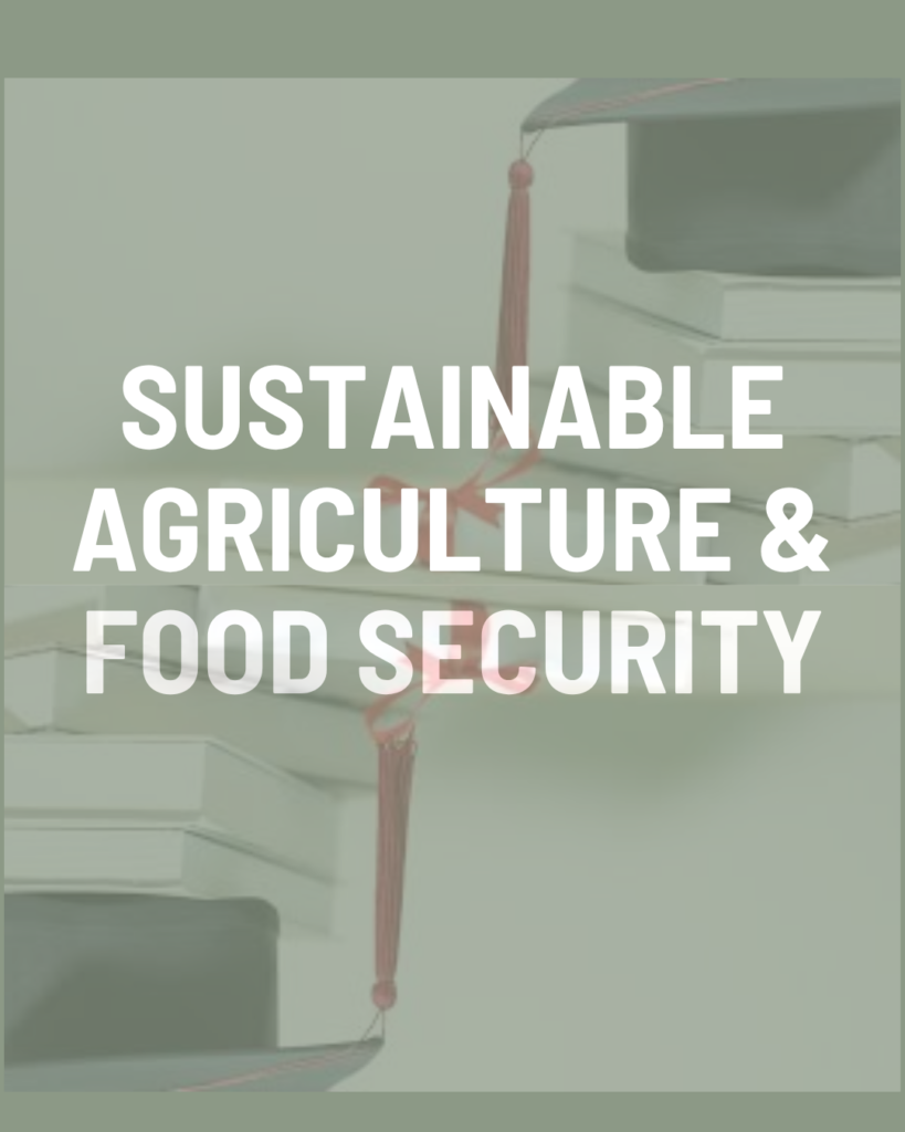 Sustainable Agriculture and Food Security