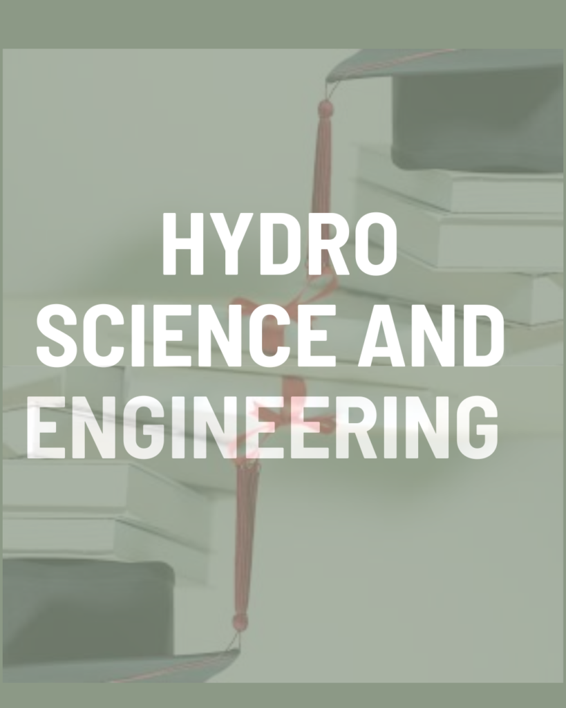 Hydro Science and Engineering