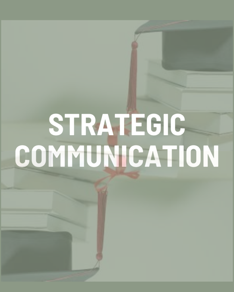 Strategic Communication