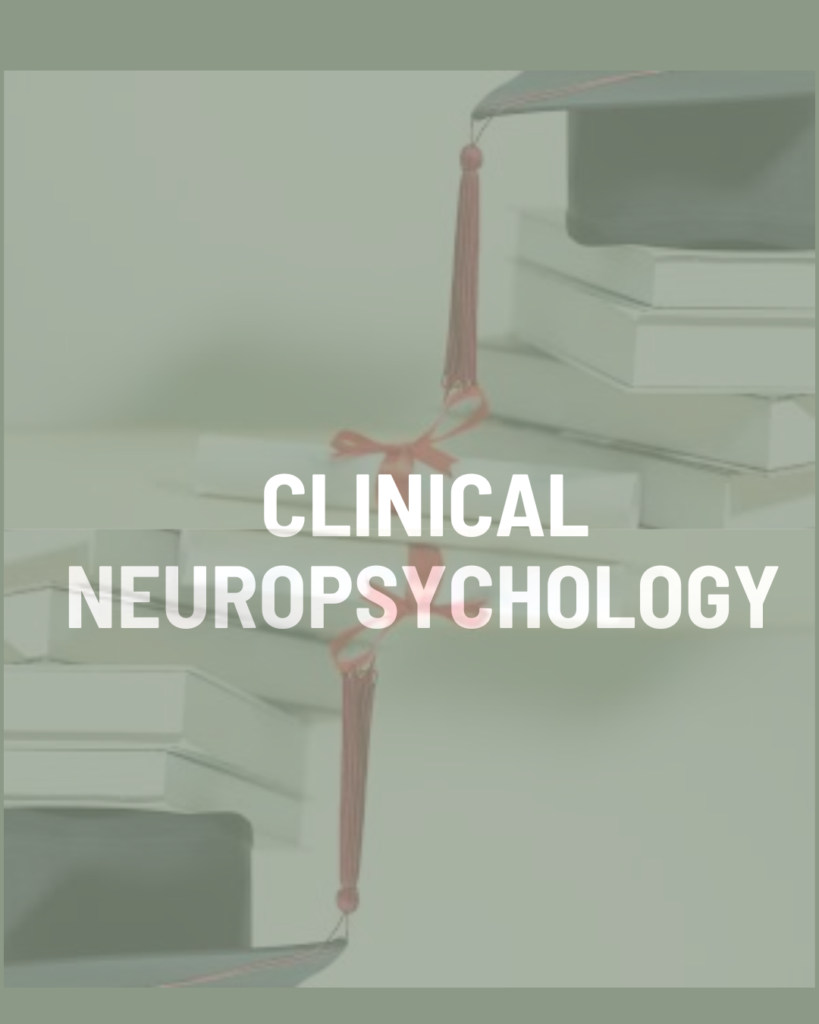 Clinical Neuropsychology