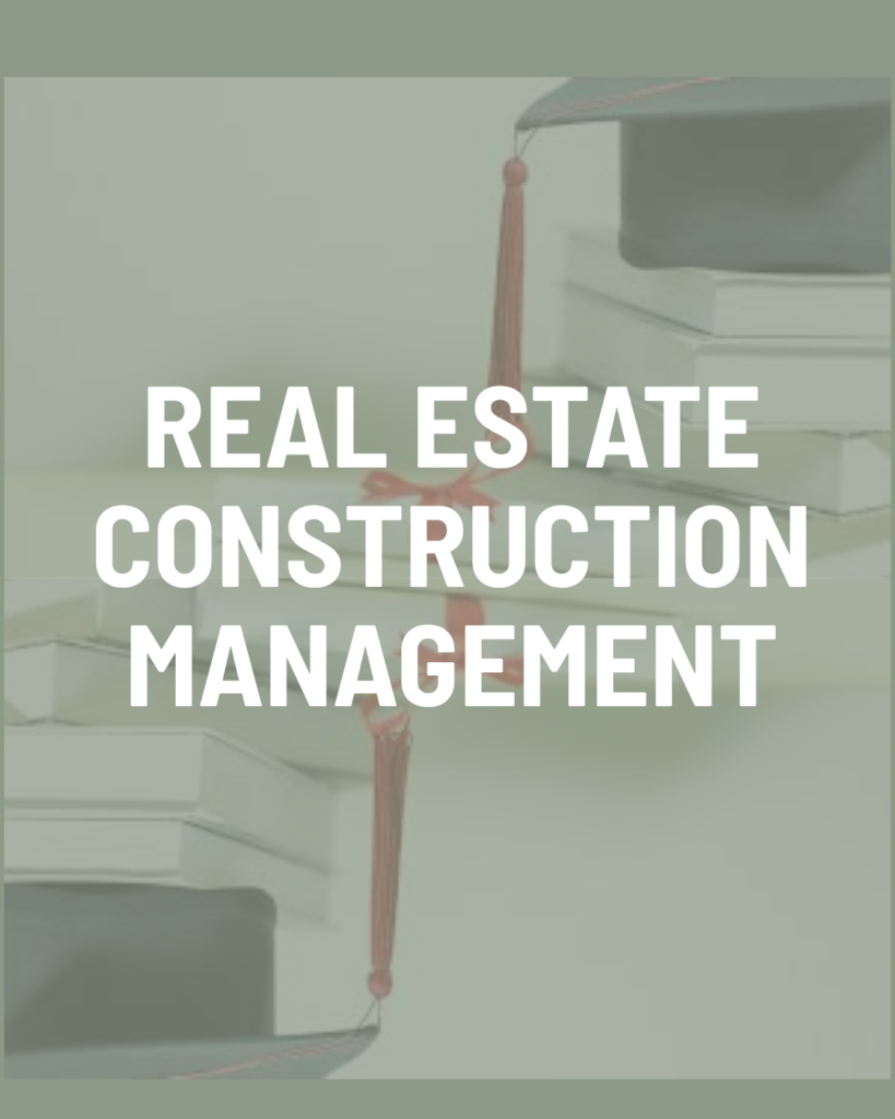 Real Estate and Construction Management