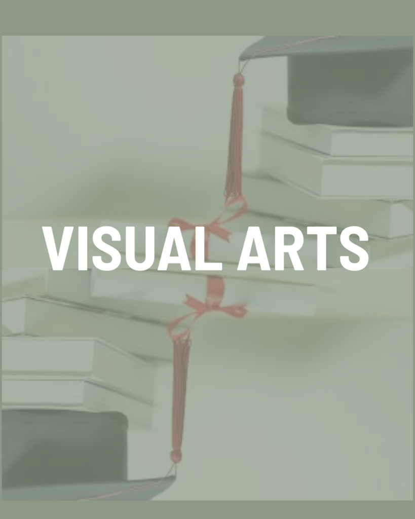 Visual Arts