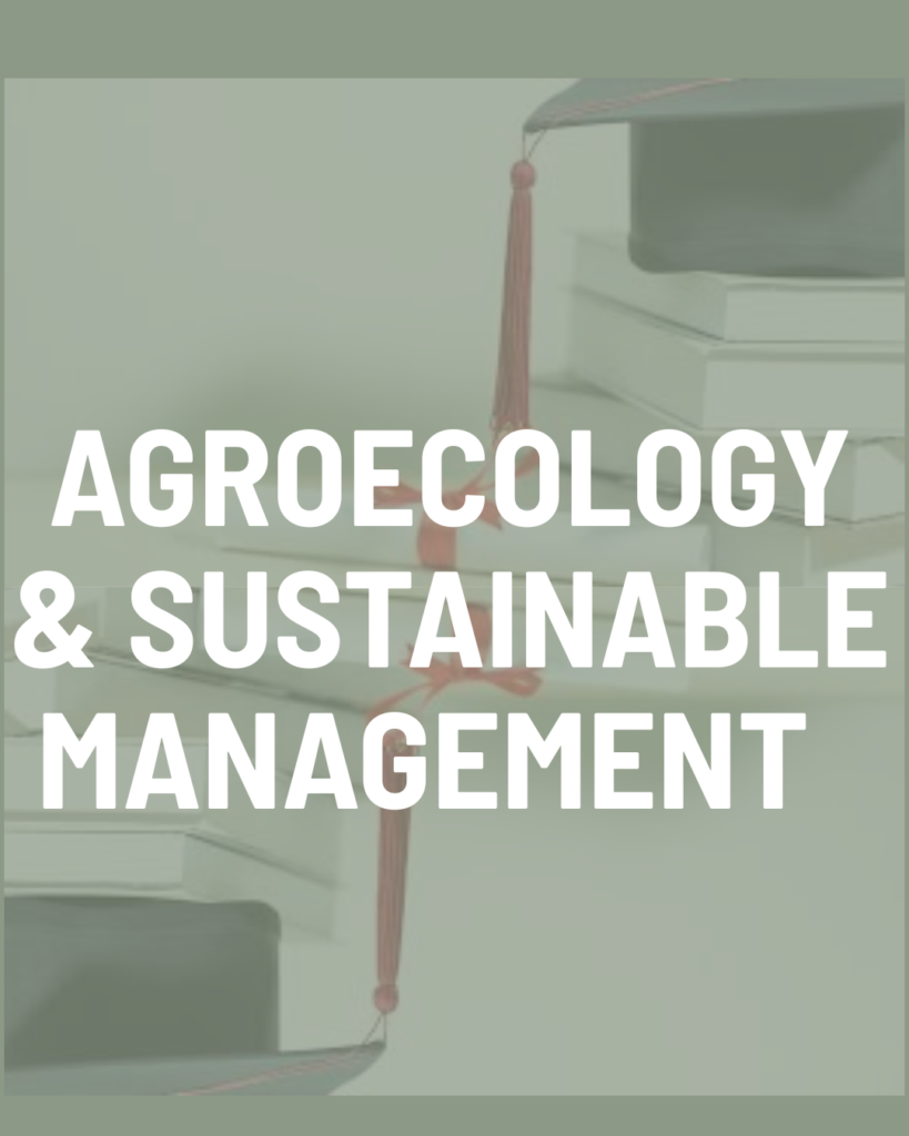 Agroecology and Sustainable Management